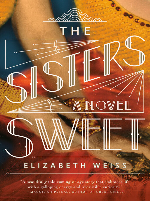 Title details for The Sisters Sweet by Elizabeth Weiss - Available